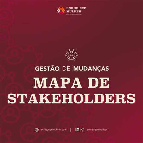 Gestão Da Mudança Stakeholders Perfis E Classificações Enriquece