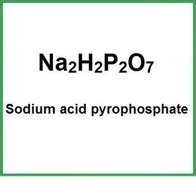 E450 Sodium Acid Pyrophosphate