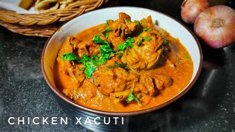 Chicken Xacuti Goan Chicken Xacuti Recipe The Best Chicken Xacuti