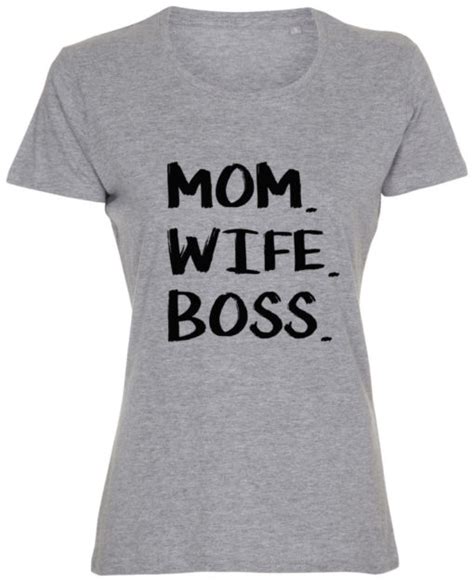 Dame T Shirt Mom Wife Boss