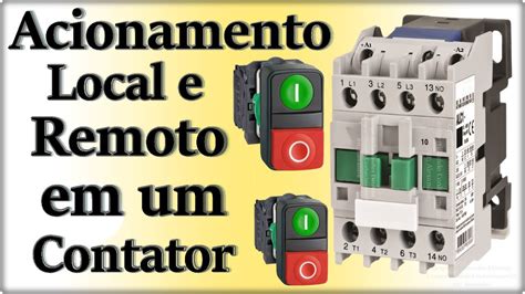 Como Fazer Um Comando Acionamento Local E Remoto Em Um Contator