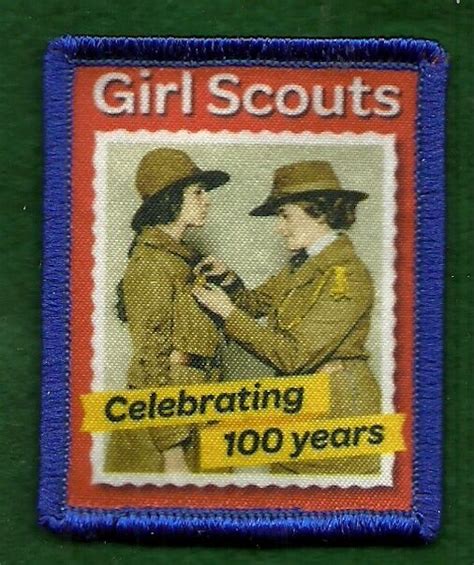 Girl Scout 100th Anniversary Patch Celebrating 100 Years Ebay