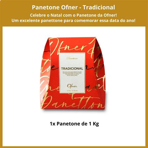 Panetone Ofner Tradicional Panettone 1kg Clique E Compre