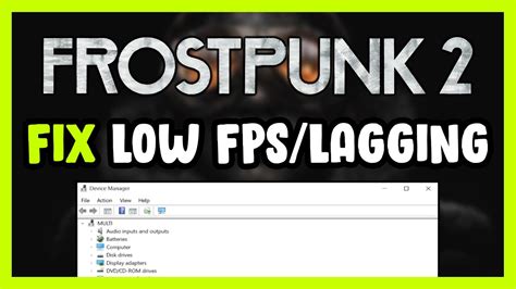 How To FIX Frostpunk 2 Low FPS Drops Lagging YouTube