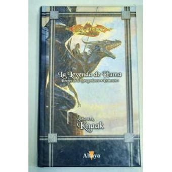 La leyenda de Huma Héroes de la Dragonlance vol 1 Knaak Richard A