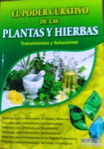 El Poder Curativo De Las Plantas Y Hierbas Cuotas Sin Inter S