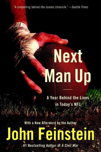 Next Man Up : A Year Behind the Lines in Today's NFL used book by John ...