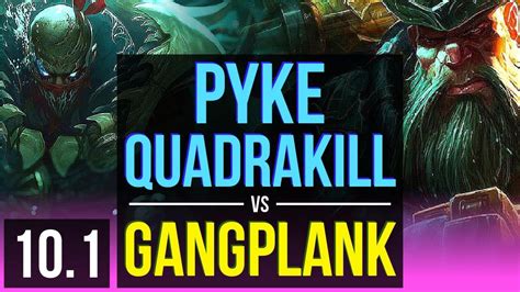 PYKE Vs GANGPLANK MID Quadrakill Legendary KDA 18 3 2 NA