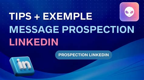 Messages de Prospection LinkedIn Règles et Exemple Efficace