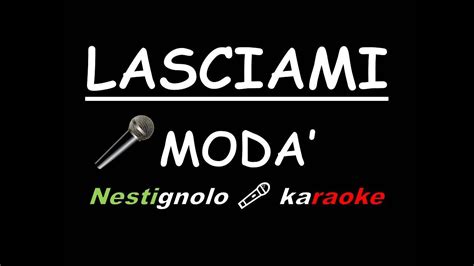 Lasciami karaoke Modà YouTube