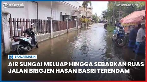 Air Sungai Meluap Hingga Sebabkan Jalan Masuk Gang Rahim Dan Ruas Jalan