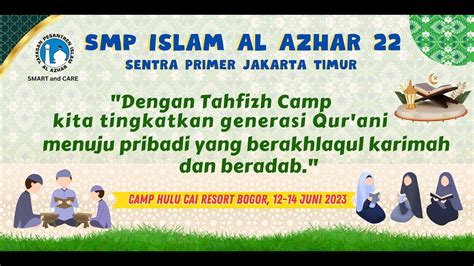 Kegiatan Tahfizh Camp SMP Islam Al Azhar 22 Sentra Primer Jakarta Tahun