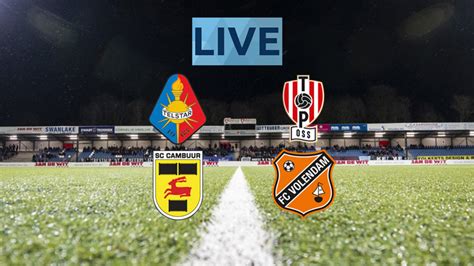 LIVE NH Sport Telstar SC Cambuur En TOP Oss FC Volendam NH Nieuws