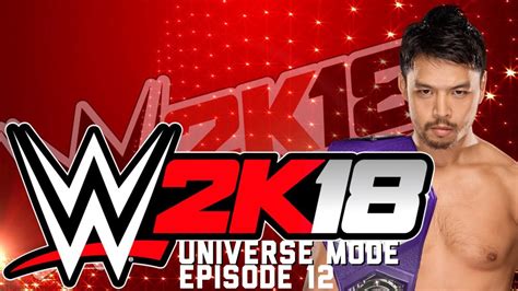 Wwe 2k18 My Universe Mode Episode 12 Under Siege Youtube