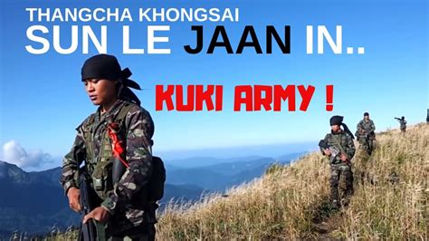 ♥️sun Le Jaan Inthangcha Khongsai ♥️thadou Kuki Lovepatriotic Song