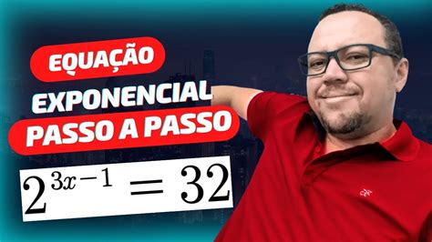 [passo A Passo] EquaÇÃo Exponencial Youtube