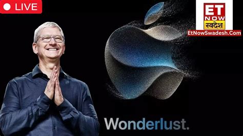 Apple Event 2023 Wonderlust Iphone 15 India Date Time Launch Live