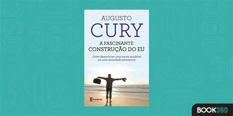 Os 10 Melhores Livros De Augusto Cury Em 2024 Guia Dos Livros