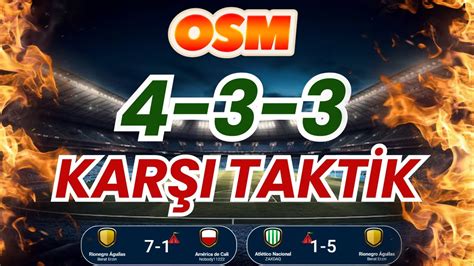 OSM 2024 MAYIS GÜNCEL 4 3 3 KARŞI TAKTİK ONLİNE SOCCER MANAGER YouTube