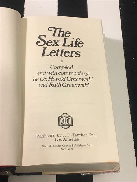 The Sex Life Letters Compiled And With Commentary By Dr Harold