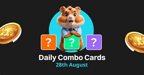 Today S Hamster Kombat Daily Combo Cards For August