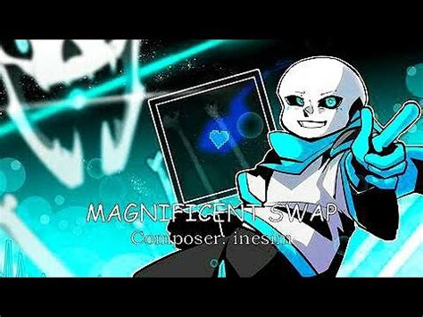 Underswap Magnificent Swap Sans YouTube