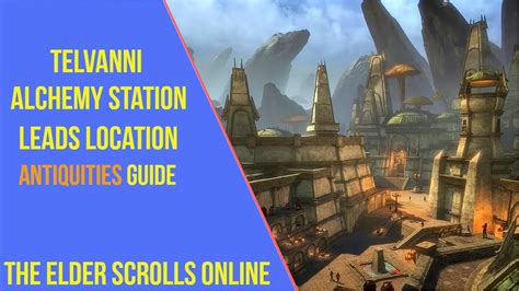 ESO Telvanni Alchemy Station Leads Location Guide YouTube