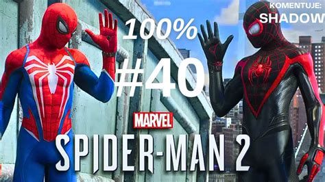 Spider Man 2 PL 100 Odc 40 KONIEC GRY NA 100 Platyna 4K