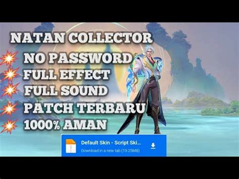 Script Skin Natan Collector No Password Full Effect Sound Patch