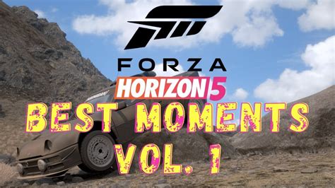 Forza Horizon 5 Clips Compilation Vol 1 YouTube