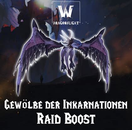 Erweckt Gewölbe der Inkarnationen Raid Boost WoW Dragonflight Raid