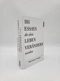 101 Essays dein Leben verändern werden von Brianna Wiest