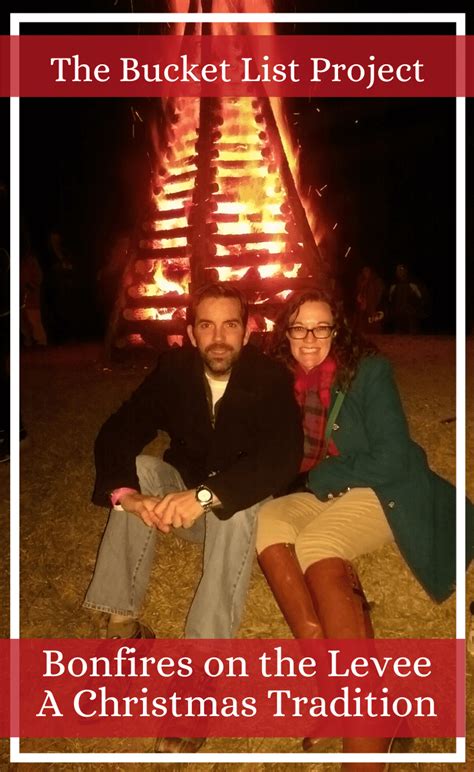 Bonfires On The Levee In Louisiana The Bucket List Project