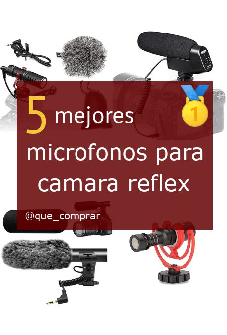 Micr Fonos Para C Mara Reflex Los Mejores De Que Comprar