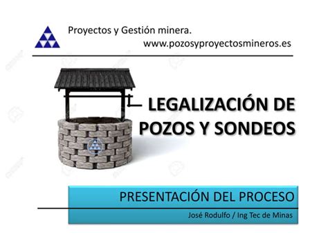 LEGALIZACION DE POZOS Y SONDEOS SERVICIO DE GESTIÓN PPT