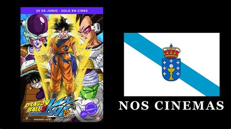 Dragon Ball Z Kai Estrea En Galego O De Xu O Nos Cinemas Youtube