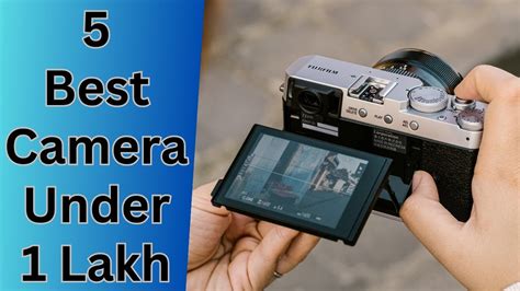 Top Best Dslr Camera Under In Best K Mirrorless Camera