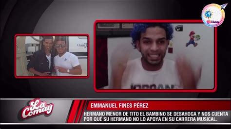 Hermano De Tito El Bambino Da Detalles De Disputa Familiar Youtube