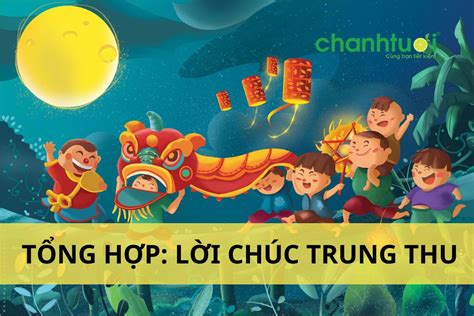 999 lời chúc Trung thu Ngắn Gọn nhưng Ý NGHĨA nhất