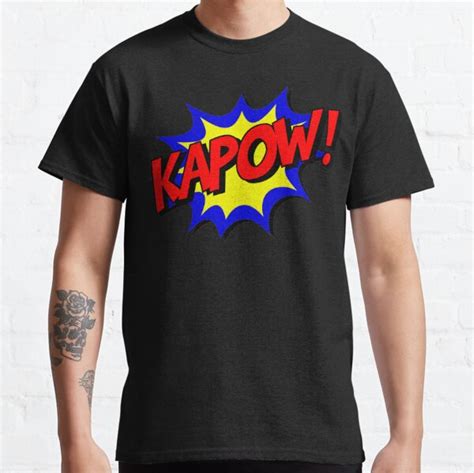 Kapow Superhero T Shirts Redbubble