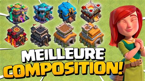 La Meilleure Composition Pour Chaque Niveau De Hdv Clash Of Clans