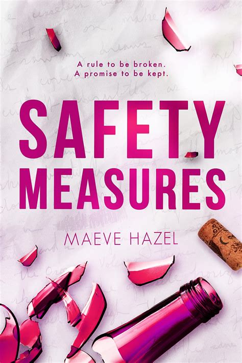 Safety Measures By Maeve Hazel Goodreads