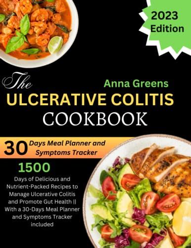 The Ulcerative Colitis Cookbook 1500 Days Of Delicious And Nutrient