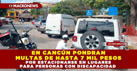 En CancÚn Pondran Multas De Hasta 7 Mil Pesos Por Estacionarse En