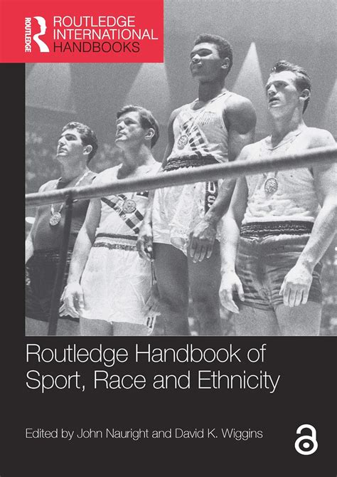 Jp Routledge Handbook Of Sport Race And Ethnicity Routledge International Handbooks