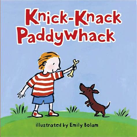 Knick Knack Paddywhack By Harriet Ziefert Emily Bolam Board Book