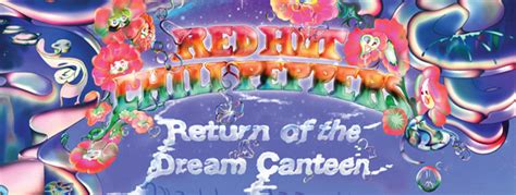 Red Hot Chili Peppers Return Of The Dream Canteen Album Review