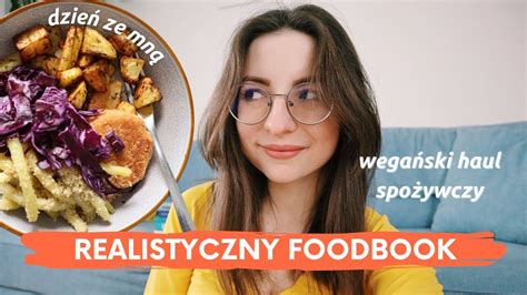 CO JEM W CIĄGU DNIA realistycznie VEGAN FOODBOOK YouTube