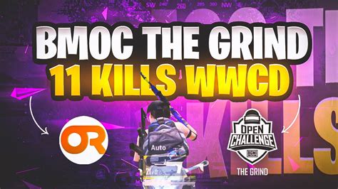 BMOC The Grind Semi Final Champions 11 Kills WWCD OR Esports OR