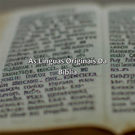 Linguas Originais Da Bíblia - Linguas Originais Da Bíblia - RETOEDU